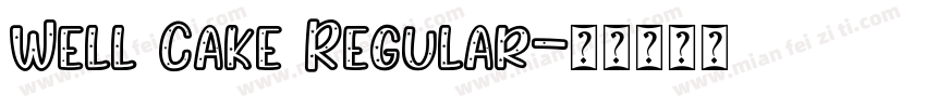 Well Cake Regular字体转换